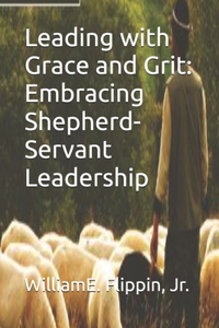 Leading with Grace and Grit