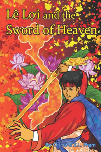 Le Loi and the Sword of Heaven