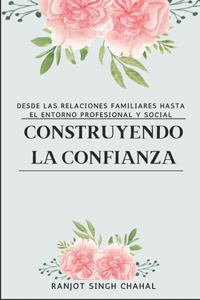 Construyendo la Confianza