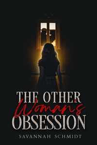The Other Woman's Obsession