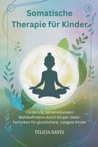 Somatische Therapie für Kinder