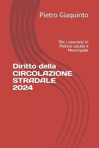 Diritto della CIRCOLAZIONE STRADALE 2024