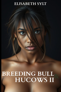Breeding Bull and Hucows 2