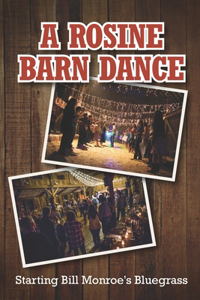 A Rosine Barn Dance