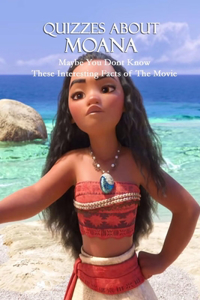 Quizzes About Moana