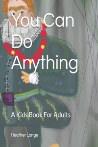 You Can Do Anything