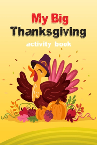 My Big Thanksgiving Activity Book