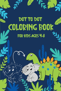 Dot to Dot Coloring Book for Kids Ages 4-8