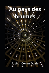 Au pays des brumes illustree