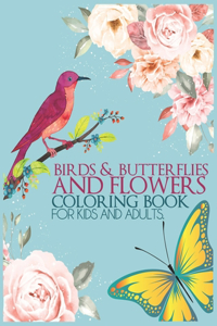 Birds & Butterflies And Flowers COLORING BOOK FOR KIDS AND ADULTS.