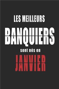 Les Meilleurs Banquiers sont nés en Janvier carnet de notes