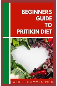 Beginners Guide to Pritikin Diet