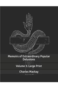 Memoirs of Extraordinary Popular Delusions