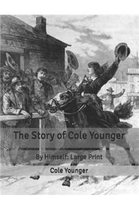 The Story of Cole Younger