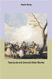 Twenty-six and One and Other Stories