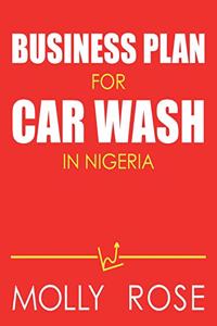 Business Plan For Car Wash In Nigeria