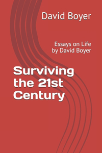 Surviving the 21st Century