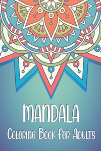 Mandala Coloring Book for Adults
