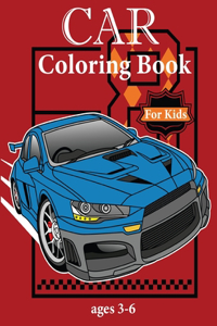 Car Coloring Book For kids Ages 3-6