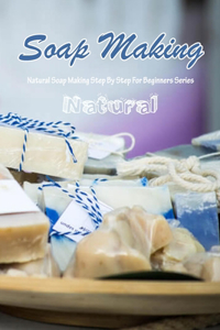 Natural Soap Making
