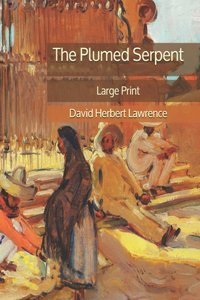 The Plumed Serpent