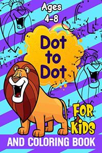 Dot to Dot and Coloring Book for Kids Ages 4-8