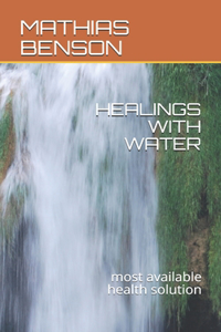 Healings with Water