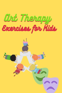 Art Therapy Exercises for Kids