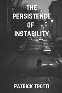 Persistence of Instability