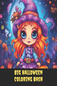 Big Halloween Coloring Bash: Jumbo Fun for Kids ages 4 and Up, 50 pages, 8.5x11 inches