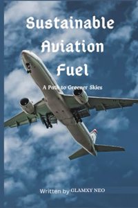 Sustainable Aviation Fuel
