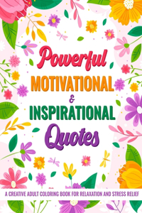 Powerful Motivational & Inspirational Quotes