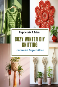 Cozy Winter DIY Knitting