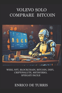 Volevo Solo Comprare Bitcoin