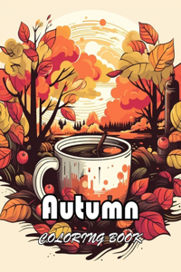 Autumn Coloring Book for Adults