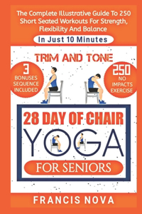 Trim and Tone, 28 Day of Chair Yoga for Seniors