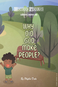 Why Did God Make People?