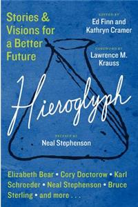 Hieroglyph: Stories and Visions for a Better Future