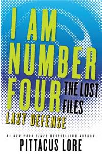 I Am Number Four: The Lost Files: Last Defense