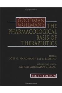 Goodman and Gilman's the Pharmacological Basis of Therapeutics