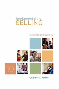 Fundamentals of Selling: Customers for Life Through Service