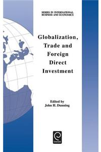 Globalization, Trade and Foreign Direct Investment