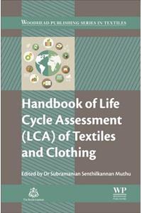 Handbook of Life Cycle Assessment (Lca) of Textiles and Clothing
