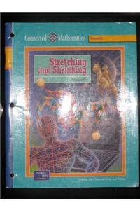 Connected Mathematics Se Stretching and Shrinking Grade 7 2002c