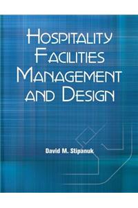 Hospitality Facilities Management and Design with Answer Sheet (Ahlei)