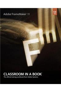 Adobe FrameMaker 11 Classroom in a Book