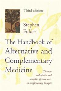 The Handbook of Alternative and Complementary Medicine