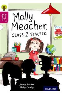 Oxford Reading Tree Story Sparks: Oxford Level  10: Molly Meacher, Class 2 Teacher