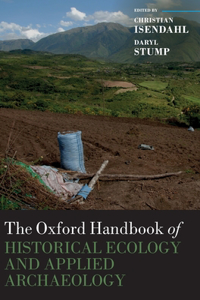 Oxford Handbook of Historical Ecology and Applied Archaeology