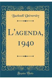 L'Agenda, 1940 (Classic Reprint)